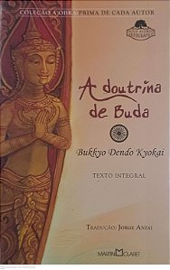 Livro a Doutrina de Buda Autor Kyokai, Bukkyo Dendo (2012) [usado]
