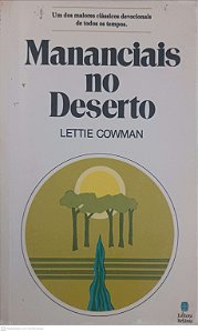Livro Mananciais no Deserto Autor Cowman, Lettie [usado]