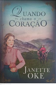 Livro Quando Chama o Coração Autor Oke, Janette (2020) [usado]