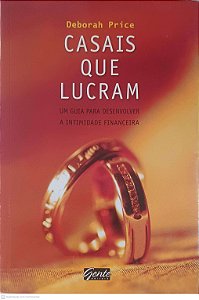 Livro Casais que Lucram: um Guia para Desenvolver a Intimidade Financeira Autor Price, Deborah (2013) [usado]