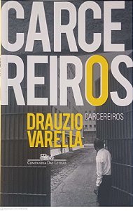 Livro Carceiros Autor Varella, Drauzio (2012) [usado]