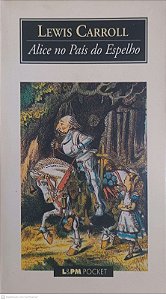 Livro Alice no Pais do Espelho Autor Carroll, Lewis (2008) [usado]
