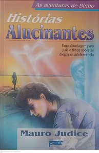 Livro Histórias Alucinantes Autor Judice, Mauro (1996) [usado]
