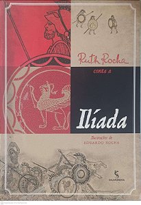 Livro Conta a Ilíada Autor Rocha, Ruth (2010) [usado]