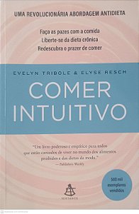 Livro Comer Intuitivo Autor Tribole, Evelyn e Elyse Resch (2000) [usado]
