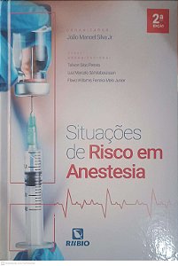 Livro Situações de Risco em Anestesia Autor Junior, João Manoel Silva (2021) [usado]