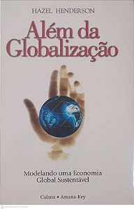Livro Além da Globalização Autor Henderson, Hazel (2003) [usado]
