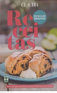 Livro Receitas de 15 a 30 Minutos Autor Claudia (2013) [usado]