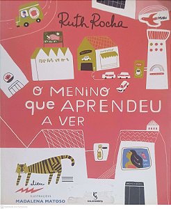 Livro o Menino que Aprendeu Autor Rocha, Ruth (2013) [usado]