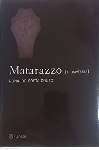 Livro Matarazzo [a Travessa] Autor Couto, Ronaldo Costa (2004) [usado]