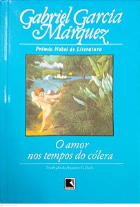 Livro o Amor nos Tempos do Cólera Autor Márquez, Gabriel García (2017) [seminovo]