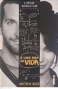 Livro o Lado Bom da Vida Autor Quick, Matthew (2013) [usado]