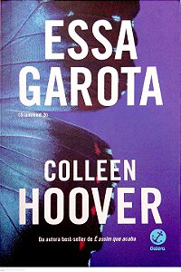 Livro Essa Garota (slammed, Vol. 3) Autor Hoover, Colleen (2023) [seminovo]