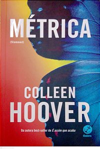 Livro Métrica (slammed; 1) Autor Hoover,colleen (2023) [seminovo]