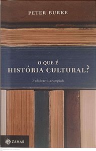 Livro o que é História Cultural? Autor Burke, Peter (2005) [usado]