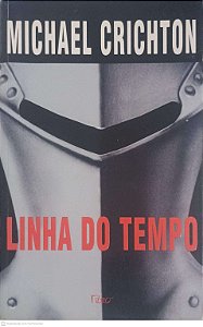 Livro Linha do Tempo Autor Crichton, Michael (2000) [usado]