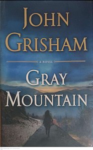 Livro a Novel Gray Mountain Autor Grisham, John (2014) [usado]
