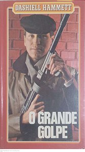 Livro o Grande Golpe Autor Hammett, Dashiell (1988) [usado]