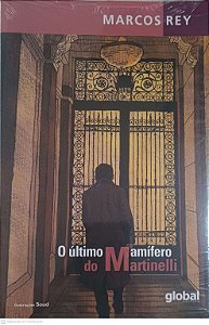 Livro Ultimo Mamifero do Martinelli Autor Rey, Marcos (2014) [novo]
