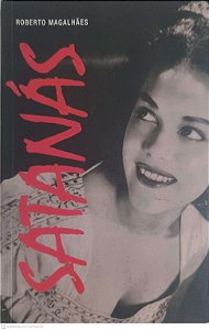 Livro Satanás Autor Magalhães, Roberto (2016) [usado]