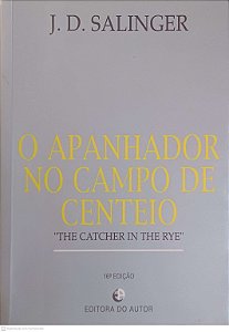 Livro o Apanhador no Campo de Centeio Autor Salinger, J. D. [usado]