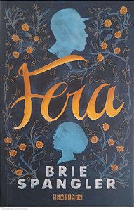 Livro Fera Autor Spangler, Brie (2017) [usado]