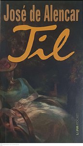 Livro Til Autor Alencar, José de (2012) [usado]