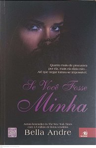 Livro Se Voce Fosse Minha Autor Andre, Bella (2013) [usado]