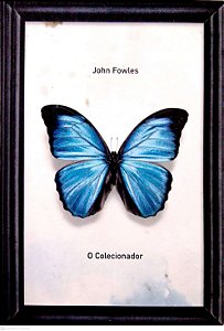 Livro o Colecionador Autor Fowles, John (2021) [seminovo]