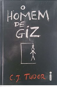 Livro o Home de Giz Autor Tudor, C. J (2018) [usado]