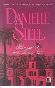 Livro Bangalô 2, Hotel Beverly Hills Autor Steel, Danielle (2015) [usado]