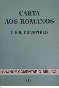 Livro Carta aos Romanos Autor Cranfield, C.e.b [usado]