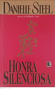 Livro Honra Silenciosa Autor Steel, Danille (1998) [usado]
