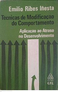 Livro Tecnica de Modificação do com Comportamento: Aplicação ao Atraso no Desenvolvimento Autor Inesta, Emilio Ribes (1980) [usado]