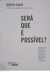 Livro Será que é Possivel? Autor Chaia, Sergio (2012) [usado]