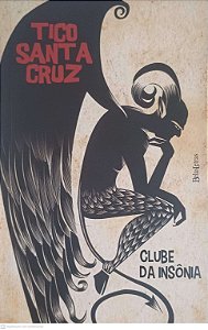 Livro Clube da Insônia Autor Cruz, Tico Santa (2012) [usado]