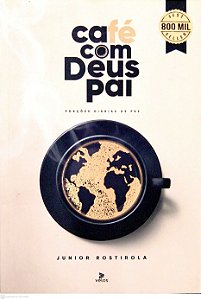 Livro Café com Deus Pai 2024 Autor Rostirola, Junior (2024) [seminovo]