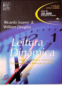 Livro Leitura Dinâmica: Como Multiplicar a Velocidade, a Compreensão e a Retenção da Leitura Autor Soares, Ricardo (2007) [seminovo]