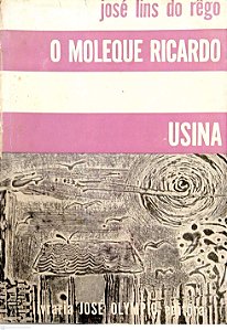 Livro o Moleque Ricardo/usina Autor Rêgo, José Lins do (1956) [usado]