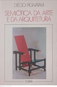 Livro Semiótica da Arte e da Arquitetura Autor Pignatari, Décio (1989) [usado]