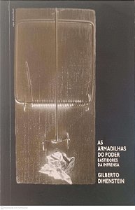 Livro as Armadilhas do Poder Bastidores da Imprensa Autor Dimenstein, Gilberto [usado]