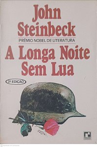 Livro a Longa Noite sem Lua Autor Steinbeck, John (1942) [usado]