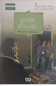 Livro o Mistério da Casa Verde Autor Scliar, Moacyr (2007) [usado]