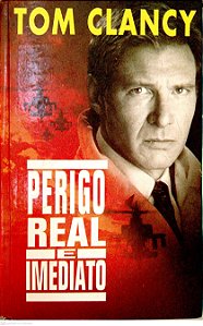 Livro Perigo Real e Imediato Autor Clancy, Tom [usado]