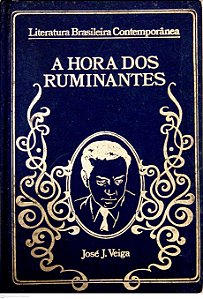 Livro a Hora dos Ruminantes Autor Veiga, José J. (1974) [usado]