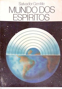 Livro Mundo dos Espíritos Autor Gentile, Salvador (1988) [usado]