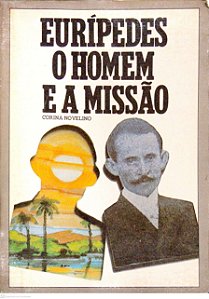 Livro Eurípedes - o Homem e a Missão Autor Novelino (espírito), Corina (1986) [usado]