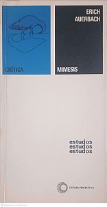 Livro Mimesis: Estudos Autor Auerbach, Erich [usado]