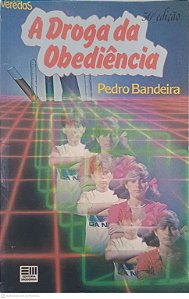 Livro a Droga da Obediencia Autor Bandeira, Pedro (1984) [usado]