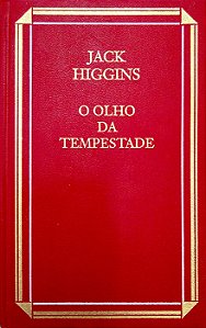 Livro o Olho da Tempestade Autor Higgins, Jack (1992) [usado]